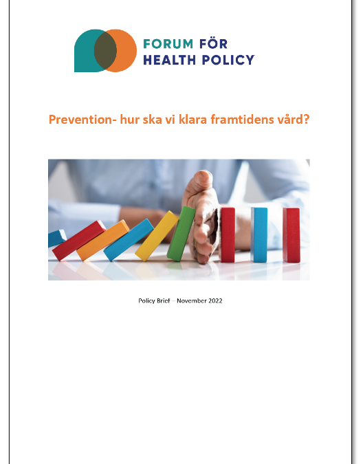 Rapport: Prevention – Hur ska vi klara framtidens vård?