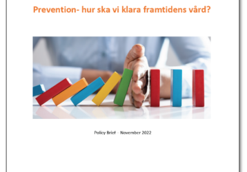 Rapport: Prevention – Hur ska vi klara framtidens vård?